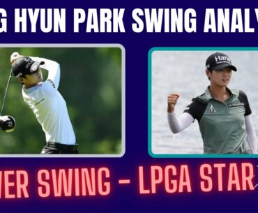 Sung Hyun Park Golf Swing  [Analysis 2020]