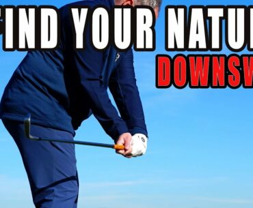 Golf - Find Your Natural Downswing