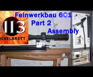 FWB 601 Part 2 Assembling