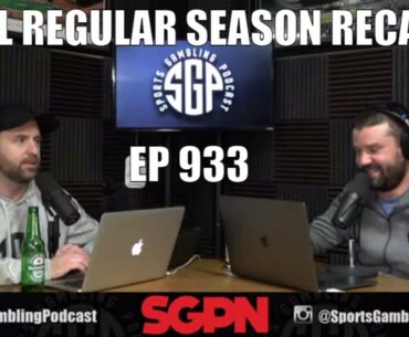 NFL Regular Season & Week 17 Recap - Sports Gambling Podcast (Ep. 933)