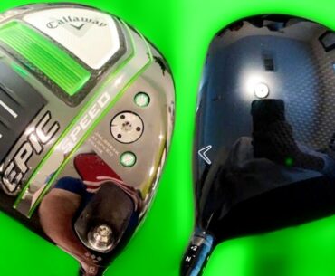 2021 CALLAWAY EPIC SPEED & MAX DRIVERS - THEY ARE HERE!!