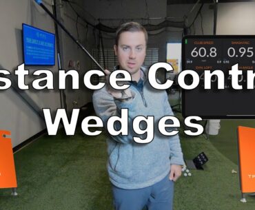 Distance Control With Your Wedges