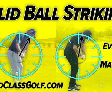 FOR GREAT BALL STRIKING! - Perfect CLUB FACE!  - Build Your Swing!