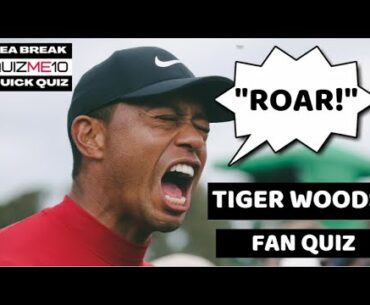 TIGER WOODS FAN QUIZ IS HERE - FAMOUS SPORTS PERSONALITY - YOUTUBE GOLF - US PGA PROFESSIONAL GOLFER