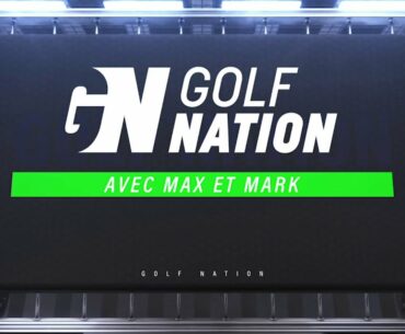 Golf Nation Episode #2 - 9 janvier 2021