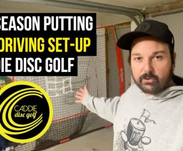 My 2021 Off Season Putting and Driving Set-Up | Caddie Disc Golf