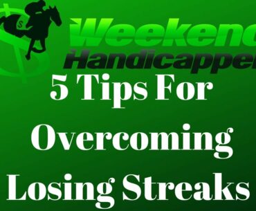 5 Best Tips for Overcoming Losing Streaks When Betting On Horses