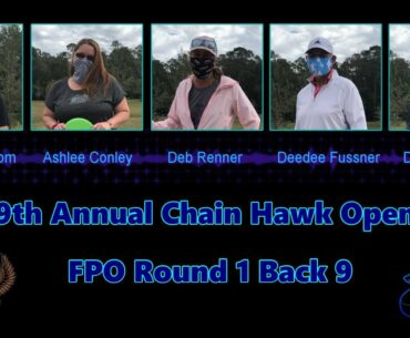 9th Annual Chain Hawk Open FPO Round 1 Back 9