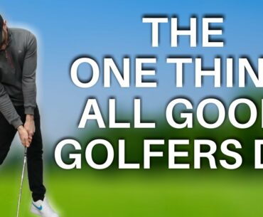 This is the ONE thing ALL GOOD GOLFERS DO NATURALLY (it's not a swing position)