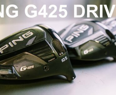 GOLF DRIVER REVIEWS NEW PING G425 DRIVERS LST MAX SFT