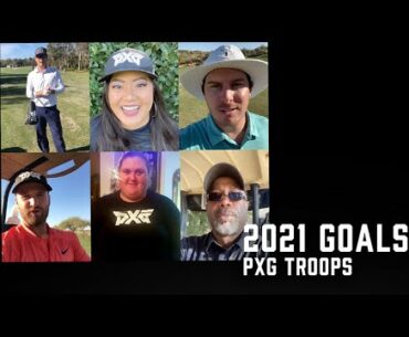 2021 Golf (& Life) Goals For Our PXG Pros & Ambassadors