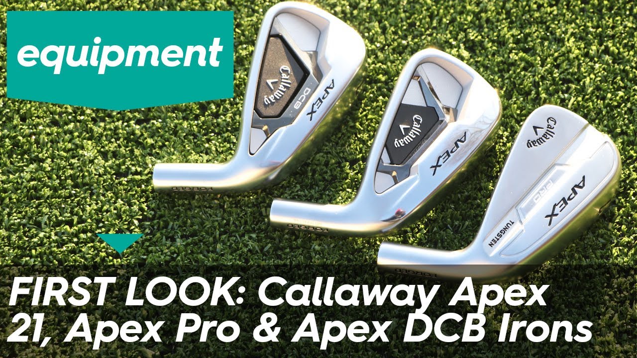 New 21 Callaway Apex Irons First Look Apex 21 Apex Pro Apex Dcb Fogolf