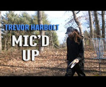 Mic'd Up: Trevor Harbolt