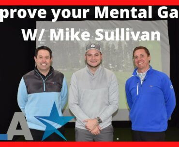 Stop Hitting Bad Shots! (Mental Game with Mike Sullivan!)