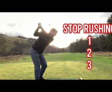 GOLF DOWNSWING- HOW TO STOP RUSHING YOUR DOWNSWING- PART 1