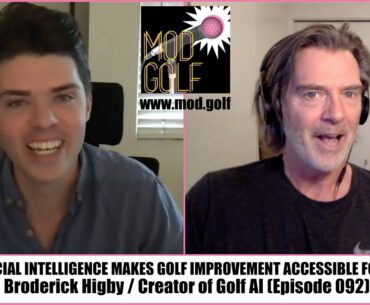 Making Golf Swing Improvement Accessible For Everyone - Broderick Higby, Creator of The Golf AI App