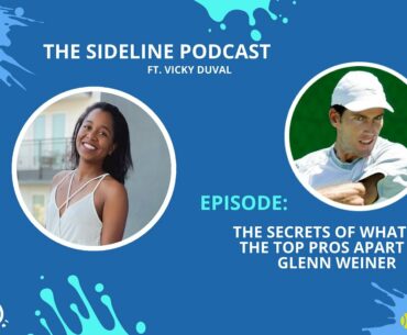 The Secrets of What Set the Top Pros Apart ft. Glenn Weiner