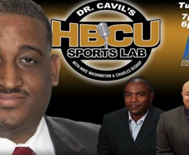 Dr. Cavil's Inside The HBCU Sports Lab