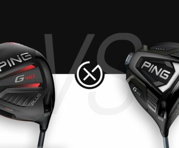 Ping G410 VS. G425 Drivers // PLUS & MAX