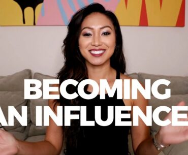 HOW I BECAME AN INFLUENCER