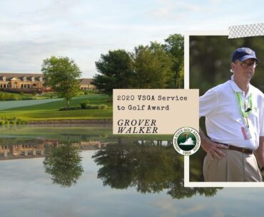 Grover Walker - VSGA 2020 Service to Golf Award