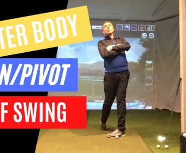 Better Body Pivot/Turn Golf Swing