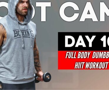 Day 10 | DUMBBELL ONLY FULL BODY HIIT WORKOUT | 40 mins