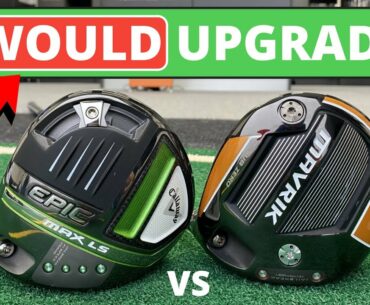 BIG IMPROVEMENT! Callaway Epic Max LS Driver VS Mavrik Sub Zero Driver