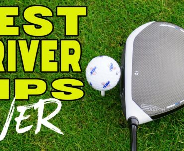 The Best Driver Tips