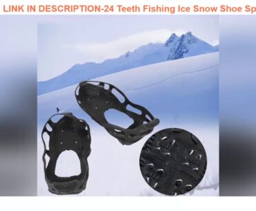 How to get Discount 24 Teeth Fishing Ice Snow Shoe Spiked Grips Cleats Crampons Winter Climbing Cam