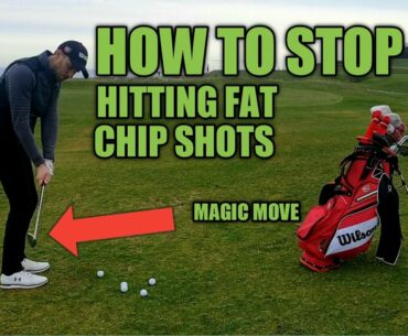 HOW TO STOP HITTING FAT CHIP SHOTS
