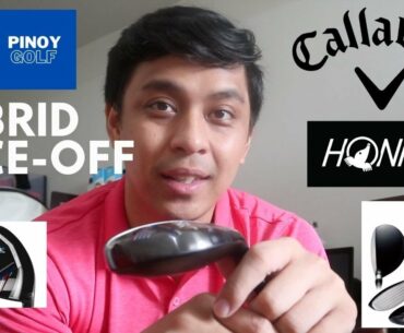 Hybrid Face-off | Callaway vs. Honma | Pinoy Golf