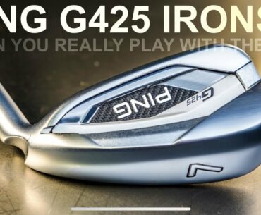 PING G425 IRONS CAN YOU PLAY THESE IRONS ON THE GOLF COURSE