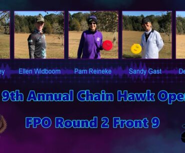 9th Annual Chain Hawk Open FPO Round 2 Front 9