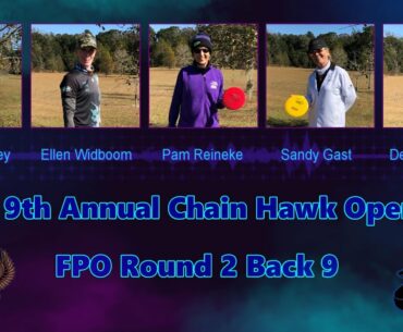 9th Annual Chain Hawk Open FPO Round 2 Back 9