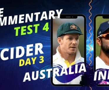 THE DECIDER - 4th Test, Day 3 | AUSTRALIA vs INDIA | Live Audio Commentary; ALL INDIA RADIO