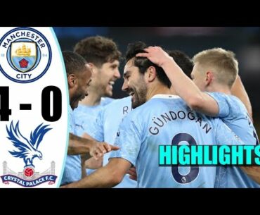 Manchester City vs Crystal palace 4-0 Extended Highlights & All Goals 2021 HD Picture