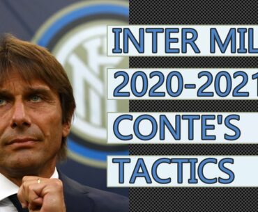 Antonio Conte's tactics! F.C. Inter Milan 2020-2021!