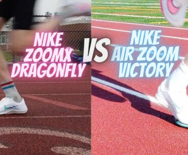 Nike Air Zoom Victory Vs  Nike ZoomX Dragonfly (Watch this Video before Buying the Air Zoom Victory)