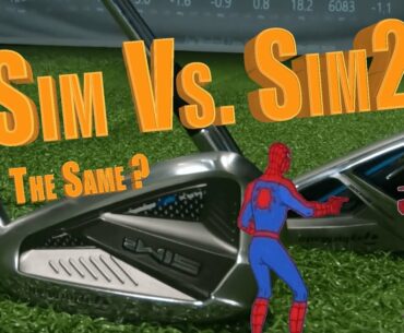 Is There Actually Any Difference? Taylormade SIM2 vs SIM Irons