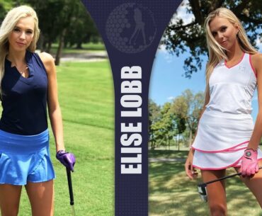 Elise Lobb is an American Professional Golfer and Model | Golf Swing 2021