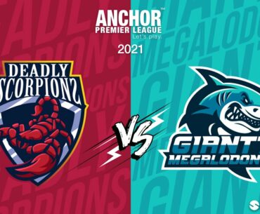 APL 2021 | Giantt Megalodons vs Deadly Scorpions  | Anchor City Championship 2020/21