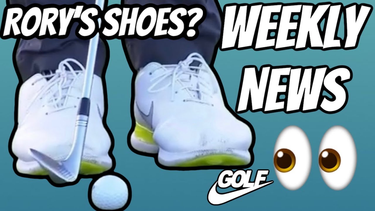 Download Golf Fashion Weekly News | Rory McIlroy's NEW Nike Shoes ...