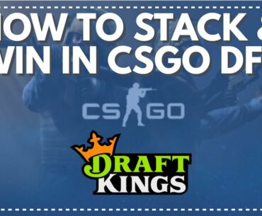 How to Win in CSGO DFS on DraftKings: Researched Stacking Strategies, CPT Usage, Ownership Leverage