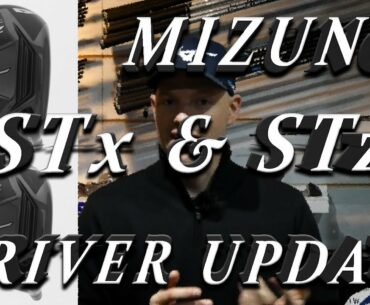 Mizuno STx and STz Driver UPDATE