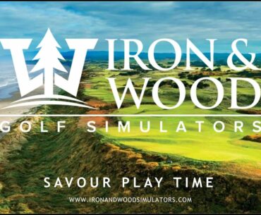 Your Personal Orientation to Iron & Wood Golf Simulators