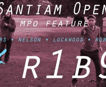 Santiam Open | R1B9 | MPO Feature | Withers, Nelson, Lockwood, Robinson