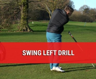 Swing Left Golf Drill - Improve Your Golf Swing Follow Through