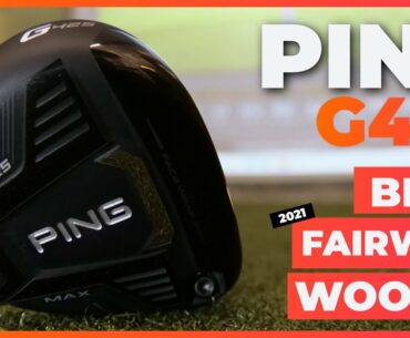 BEST FAIRWAY WOOD OF 2021?! Ping G425 MAX Fairway Wood (Full Review)