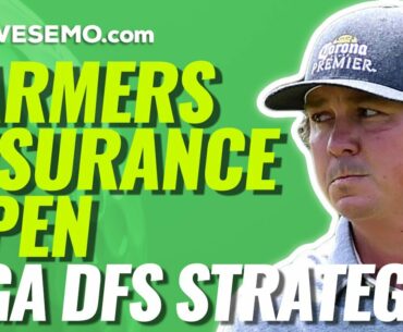 FANTASY GOLF PICKS: FARMERS INSURANCE OPEN | PGA DFS STRATEGY DRAFTKINGS & FANDUEL 1/26/21